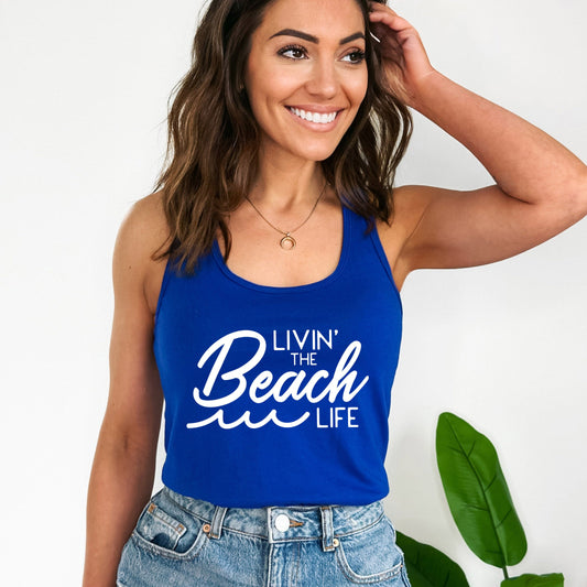Livin' The Beach Life | Racerback Tank