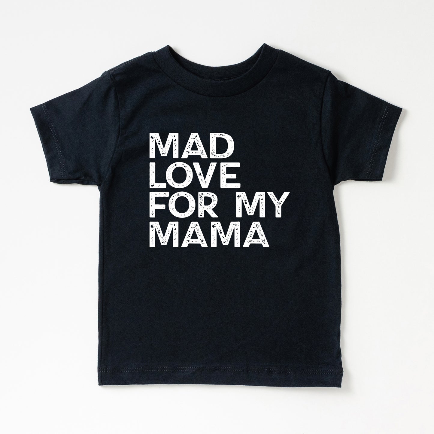 Mad Love For My Mama Distressed | Youth Short Sleeve Crew Neck