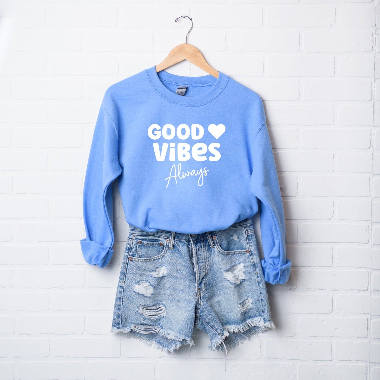 Good Vibes Always | Sweatshirt