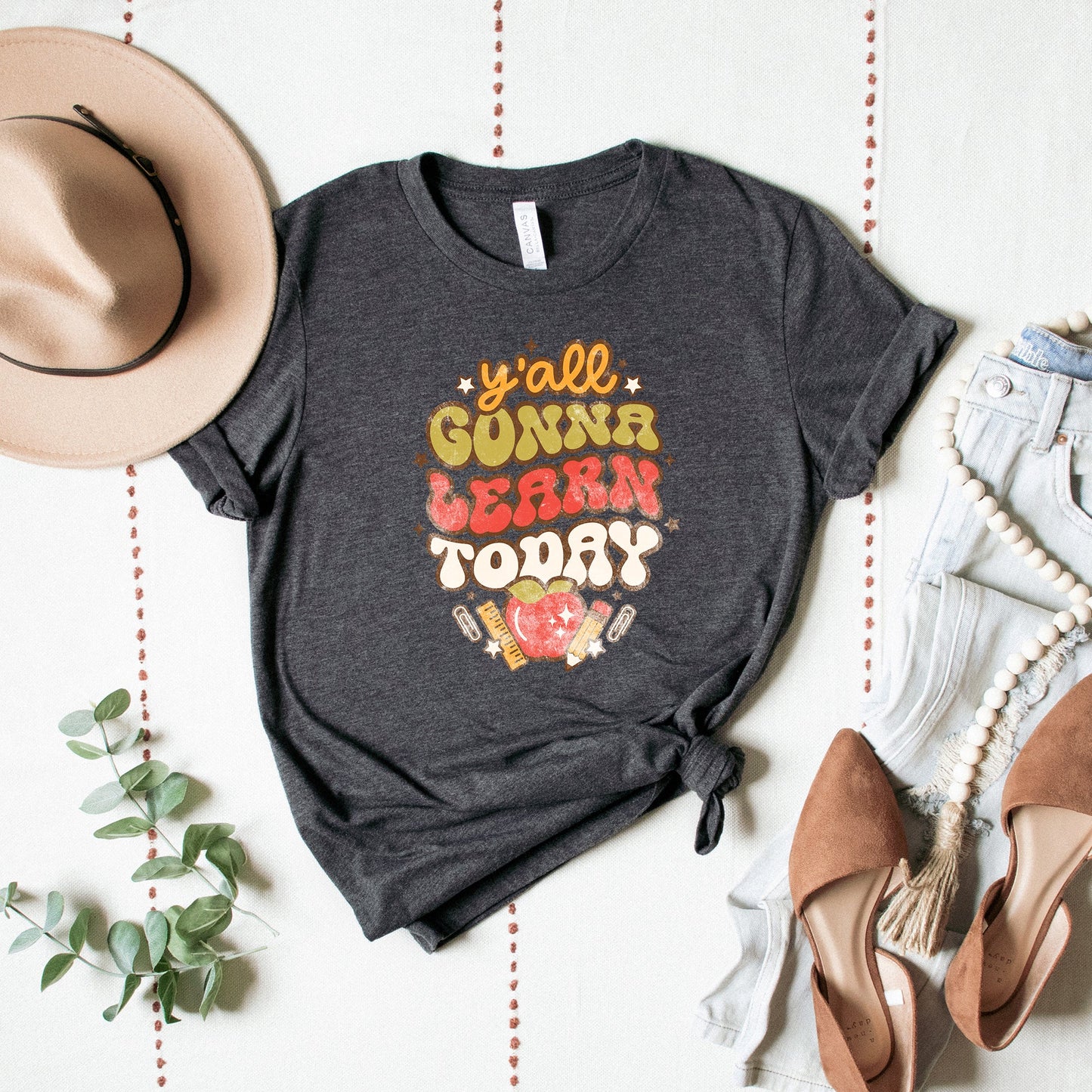 Ya'll Gonna Learn Today | Short Sleeve Graphic Tee