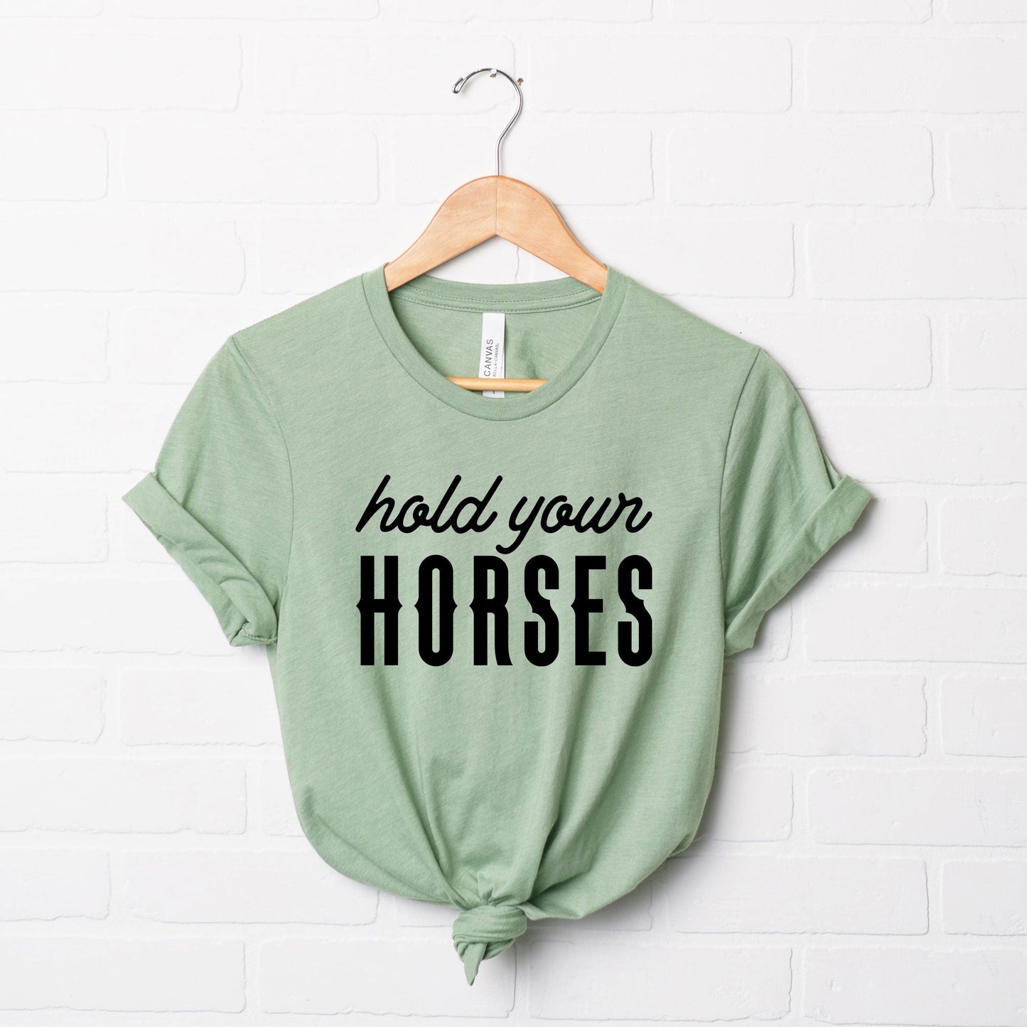 Hold Your Horses | Short Sleeve Graphic Tee