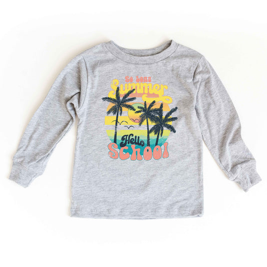 So Long Summer | Toddler Graphic Long Sleeve Tee