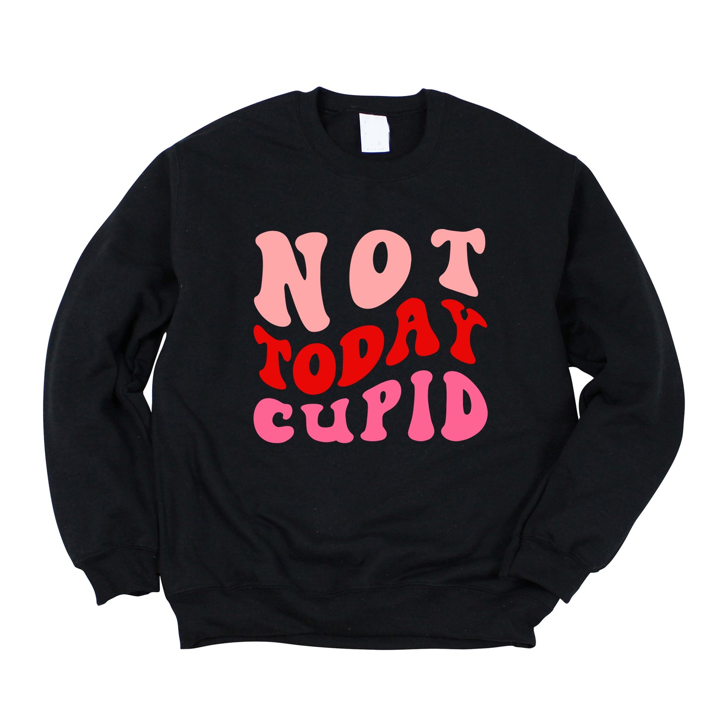 Not Today Cupid Retro | Sweatshirt