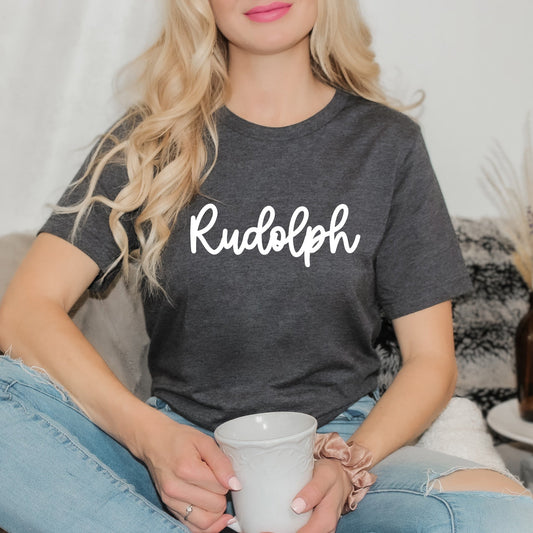 Rudolph Bold Cursive | Short Sleeve Crew Neck