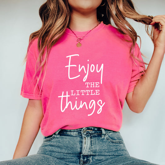 Enjoy The Little Things Script | Garment Dyed Short Sleeve Tee