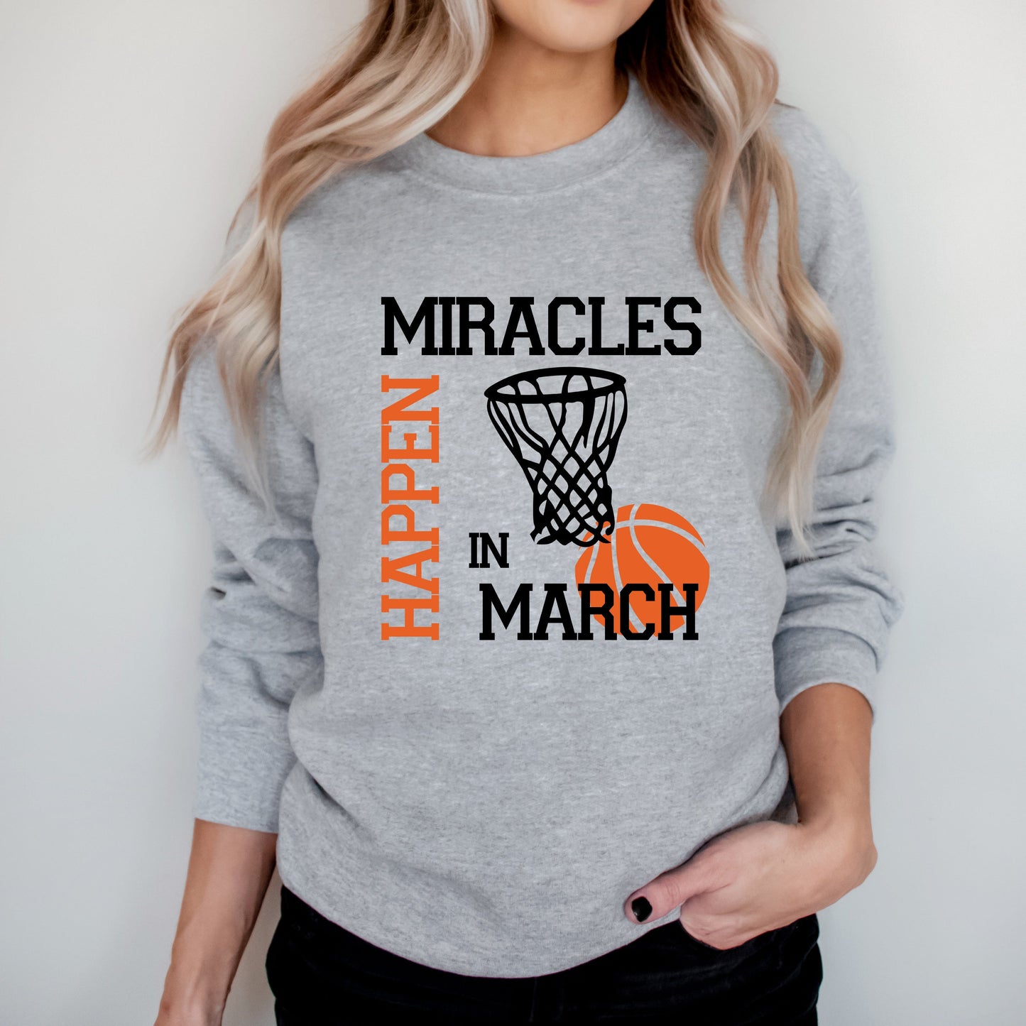 Miracles In March | Sweatshirt