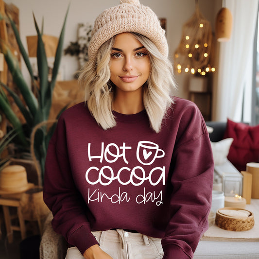 Hot Cocoa Kinda Day | Sweatshirt