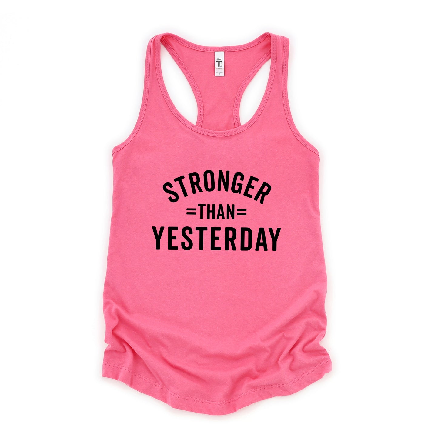 Stronger Than Yesterday | Racerback Tank