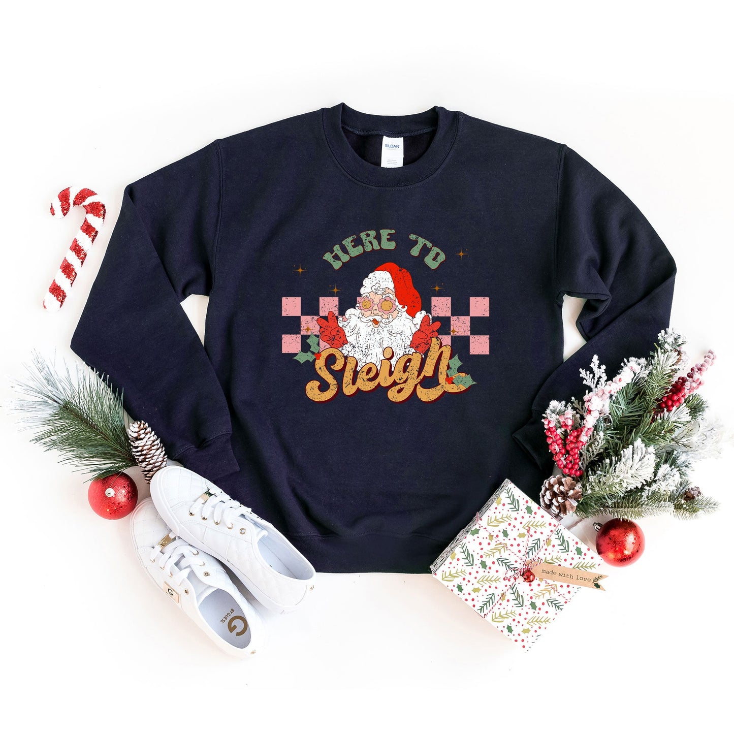 Here To Sleigh | Sweatshirt