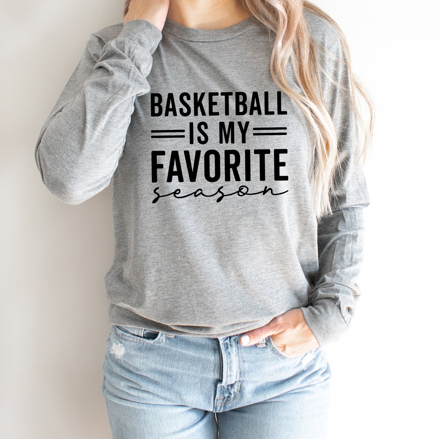 Basketball Is My Favorite Season | Long Sleeve Crew Neck