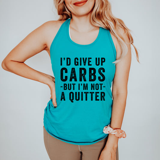 I'd Give Up Carbs But I'm Not A Quitter | Racerback Tank