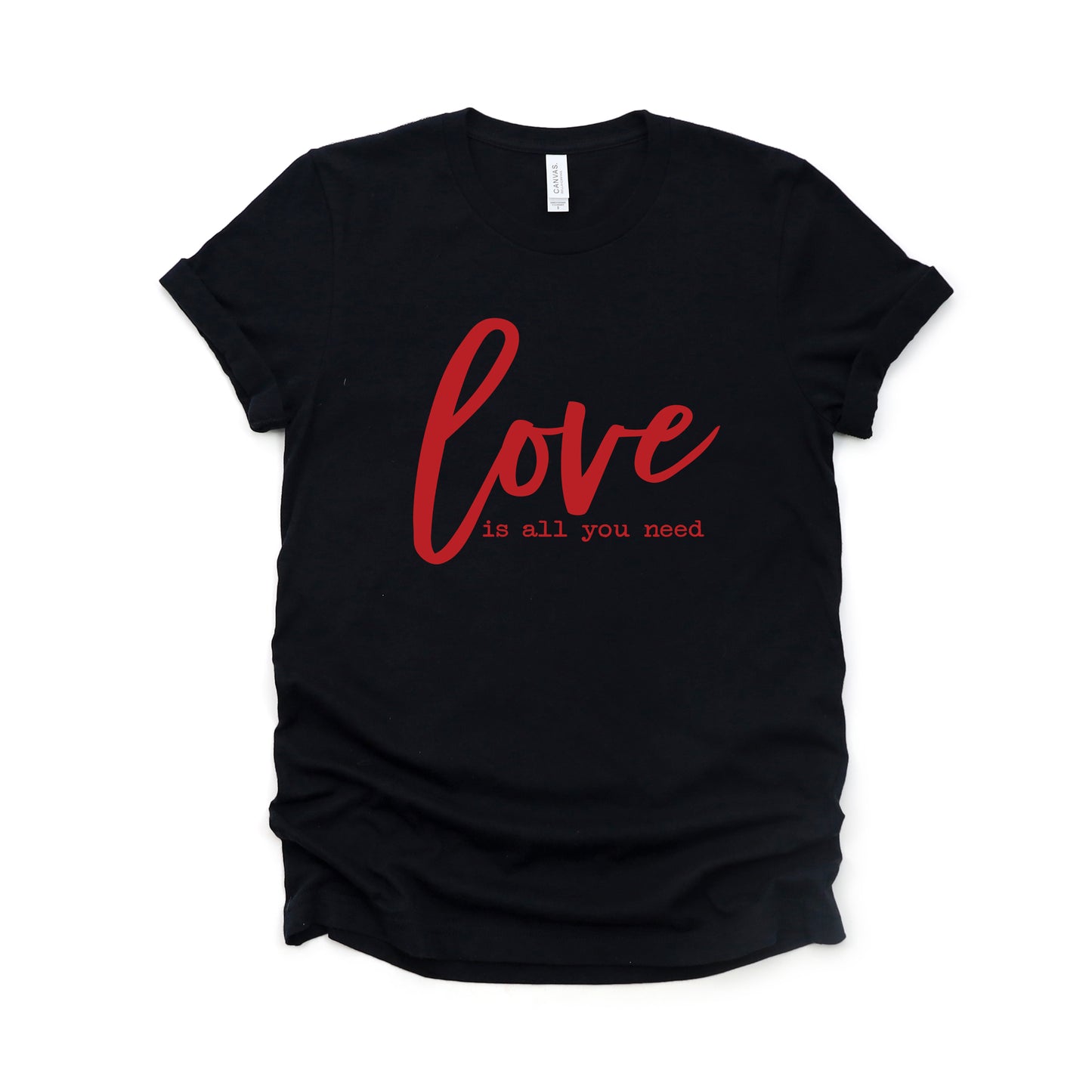 Love Is All You Need | Short Sleeve Crew Neck