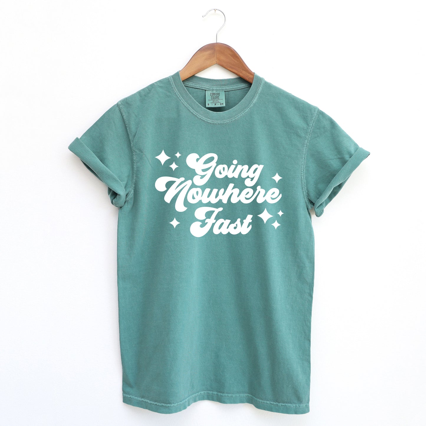 Going Nowhere Fast | Garment Dyed Tee