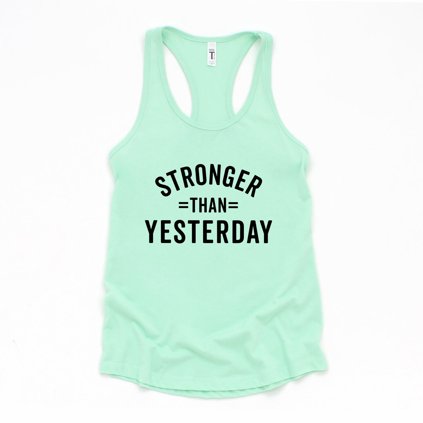Stronger Than Yesterday | Racerback Tank