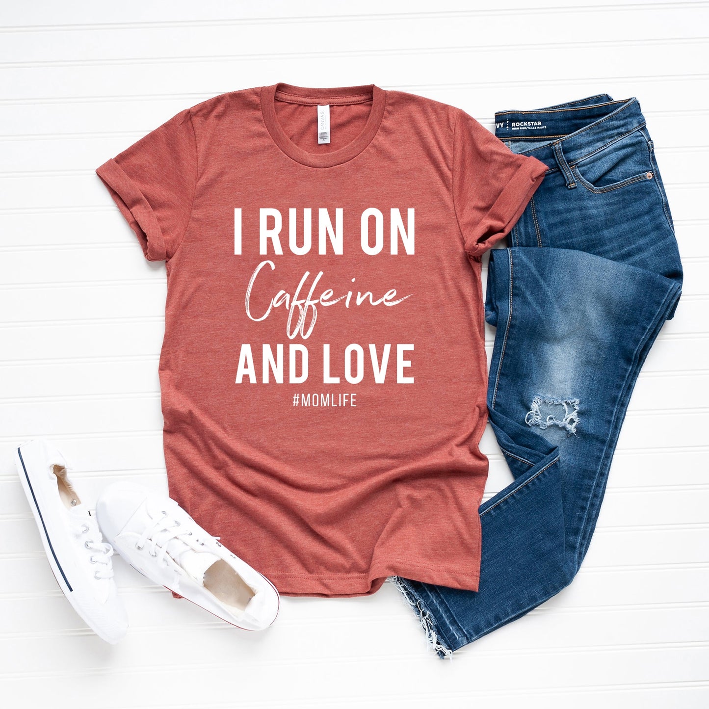 I Run On Caffeine And Love | Short Sleeve Crew Neck