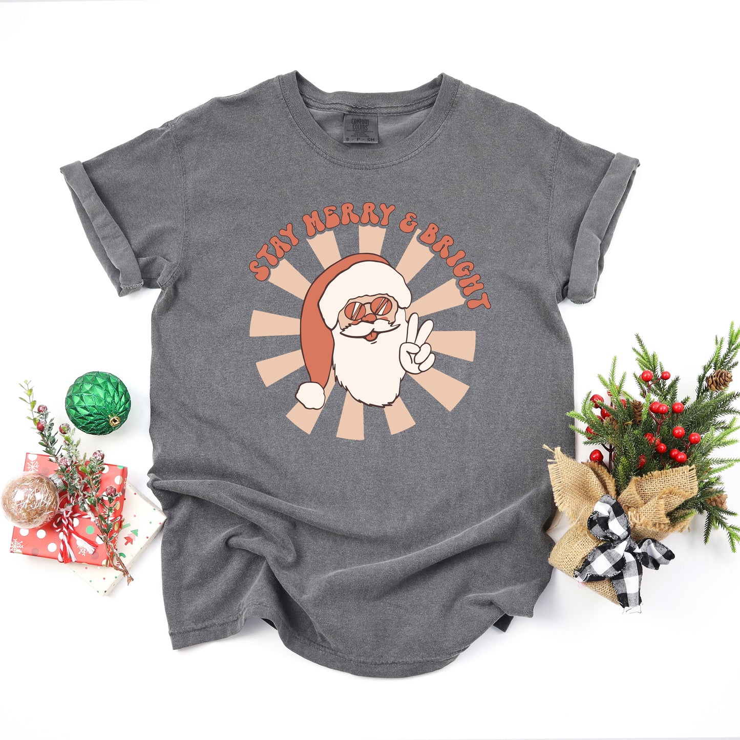 Stay Merry and Bright Santa | Garment Dyed Tee