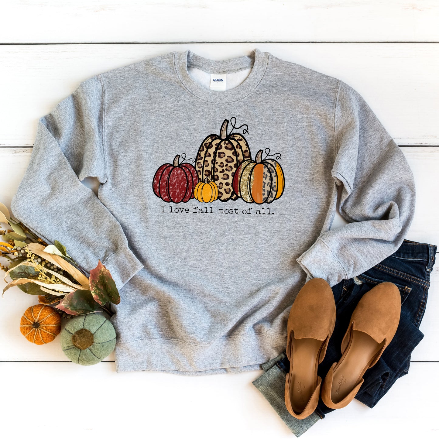 I Love Fall Most of All Pumpkins | Sweatshirt