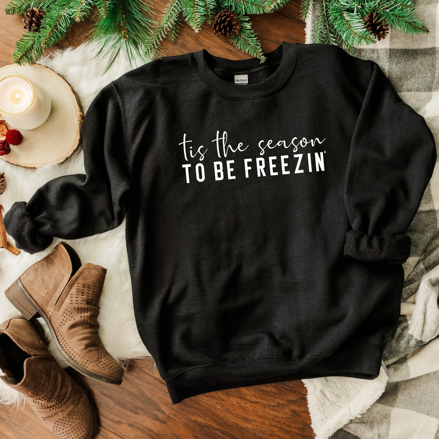 Tis The Season To Be Freezin | Sweatshirt
