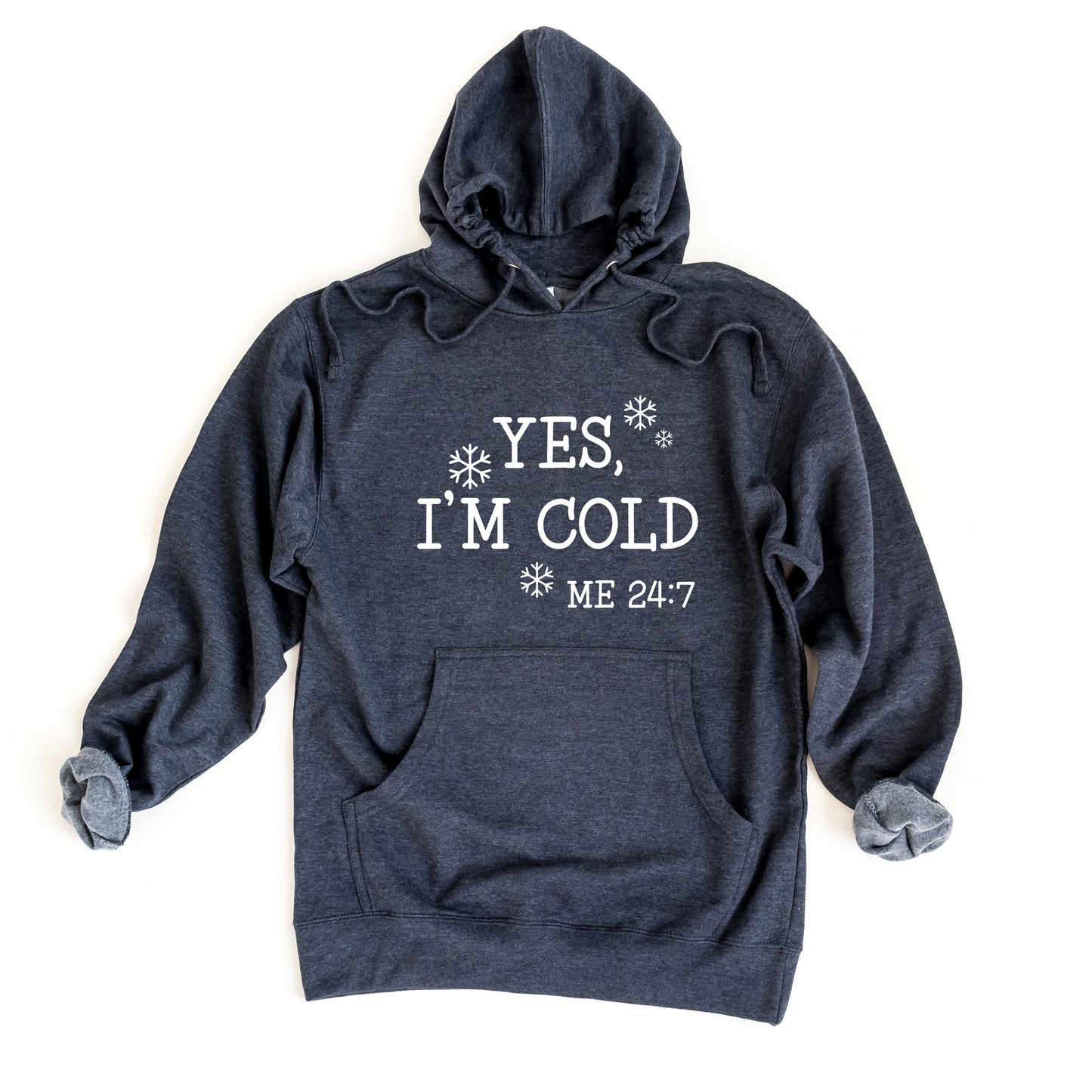 Yes I'm Cold | Hoodie