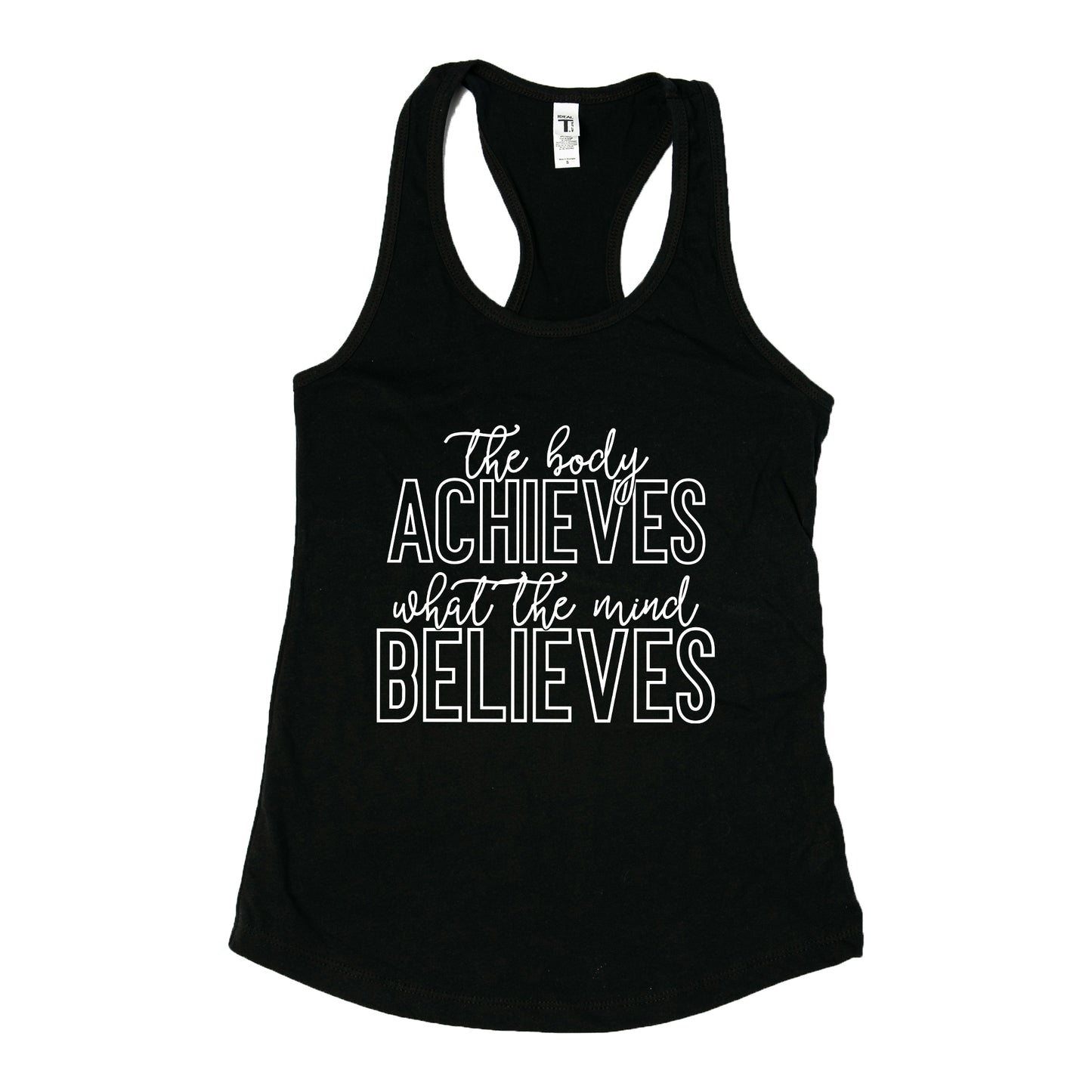 Body Achieves Mind Believes | Racerback Tank