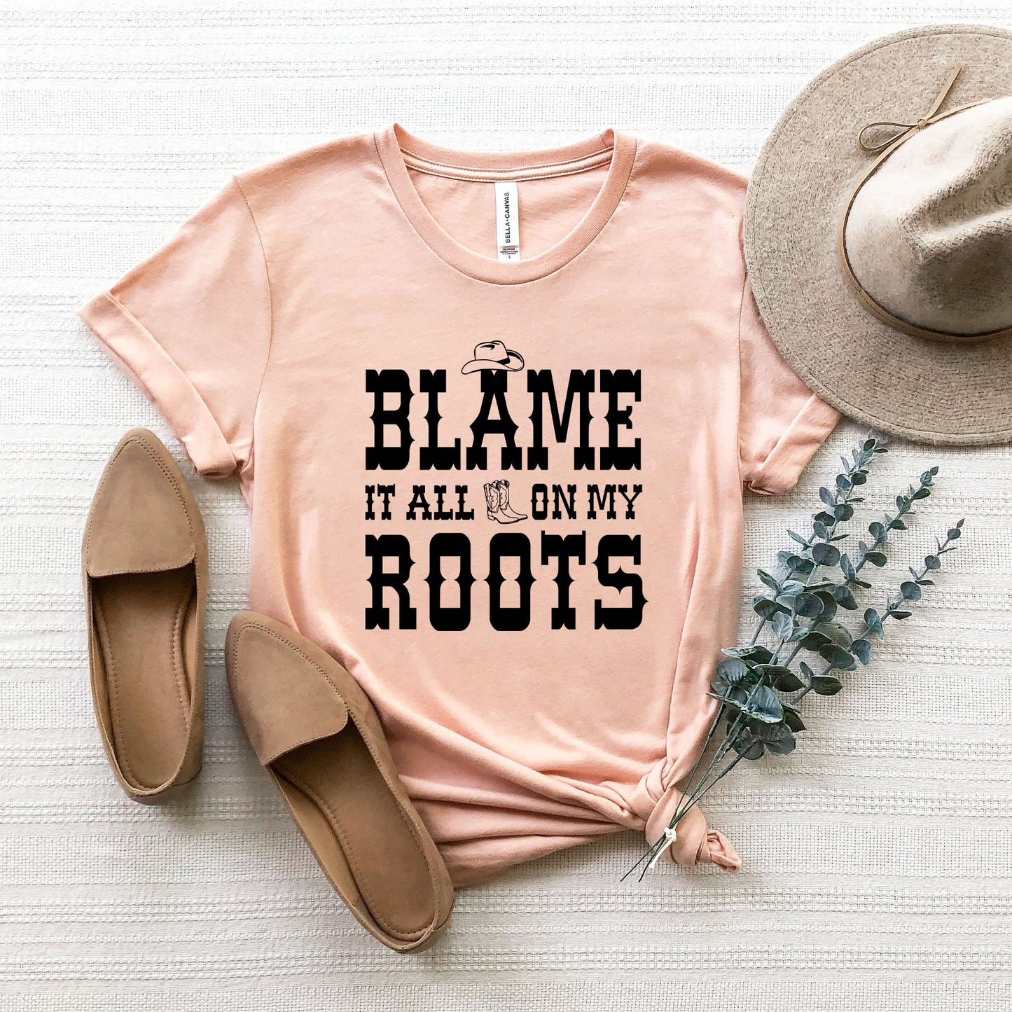 Blame It All On My Roots Hat And Boots | Short Sleeve Graphic Tee