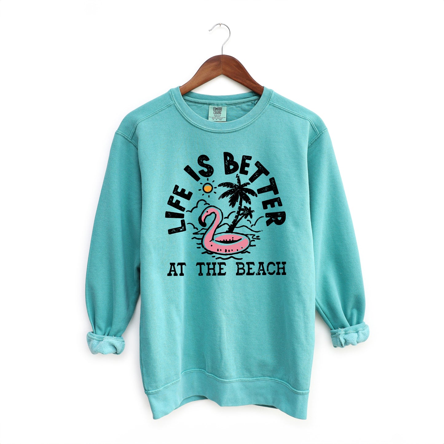 Better At The Beach Flamingo | Garment Dyed Sweatshirt