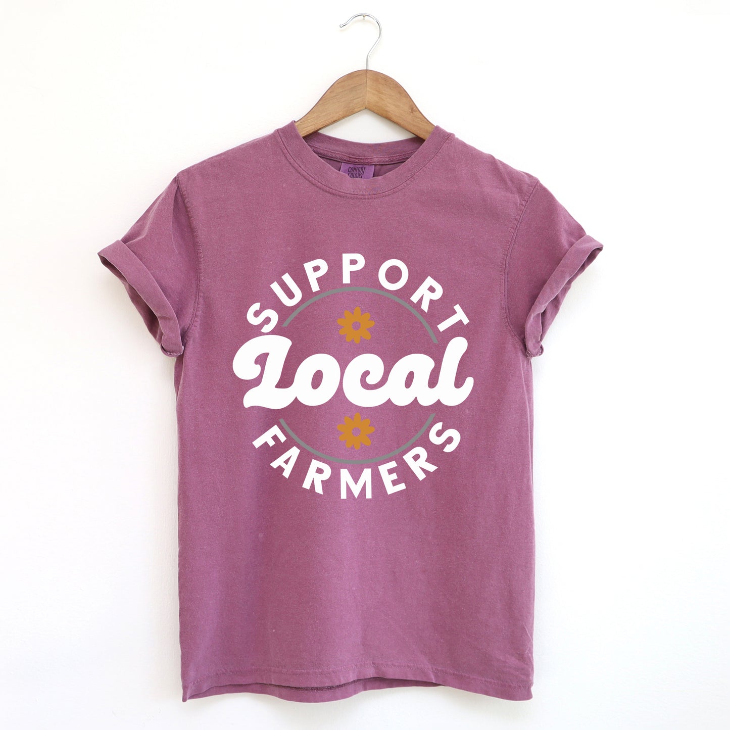Support Local Farmers Flowers  | Garment Dyed Tee