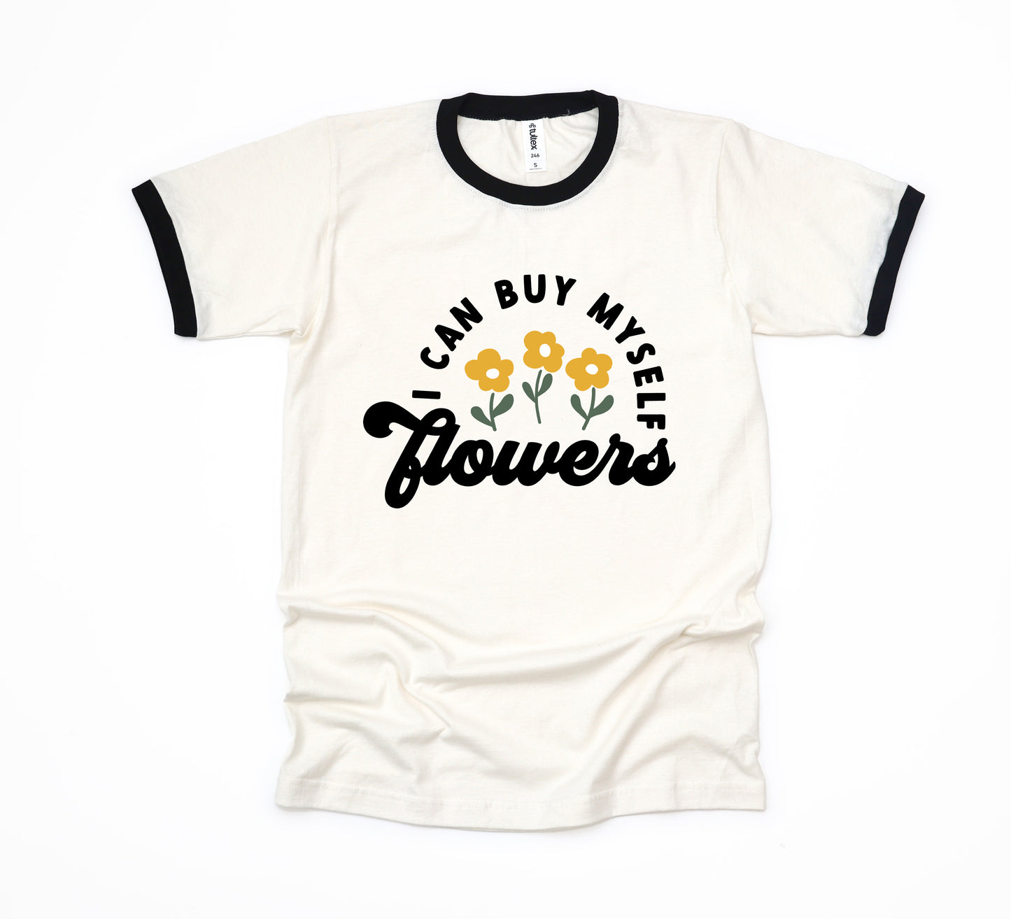 I Can Buy Myself Flowers | Ringer Tee