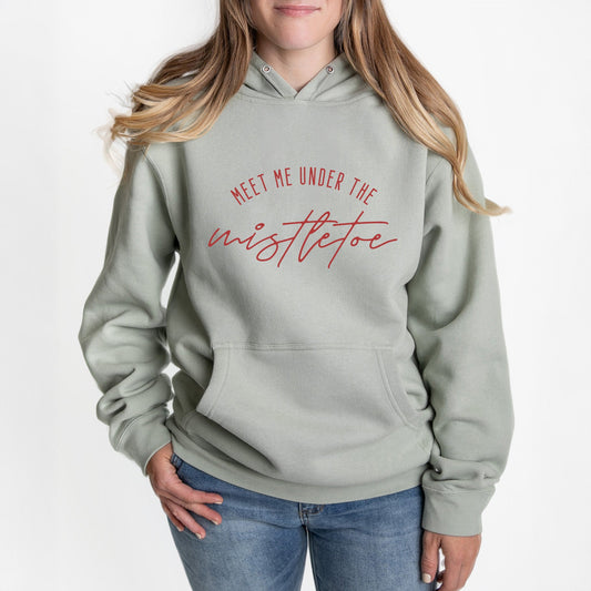 Meet Me Under The Mistletoe | Hoodie