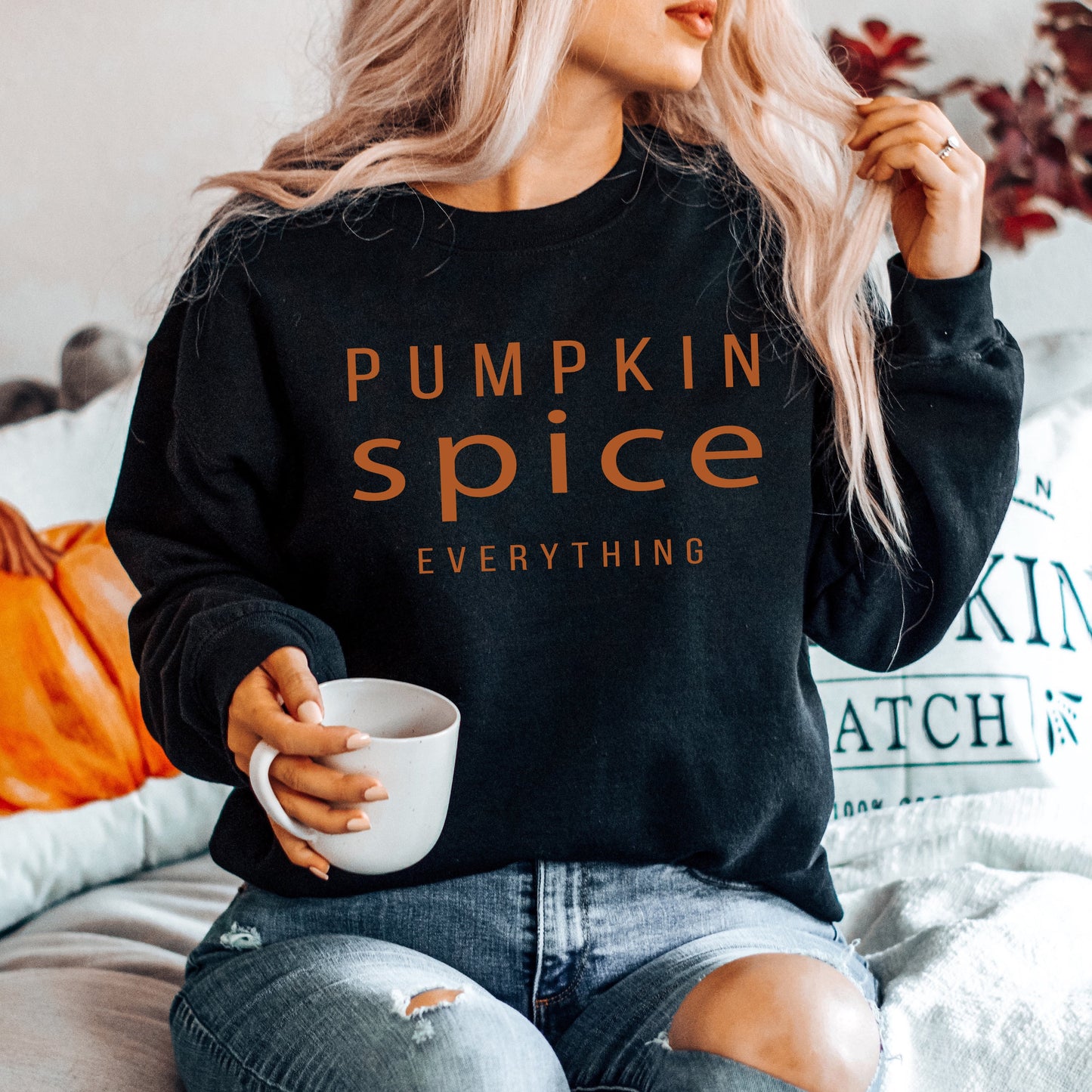 Pumpkin Spice Everything | Sweatshirt