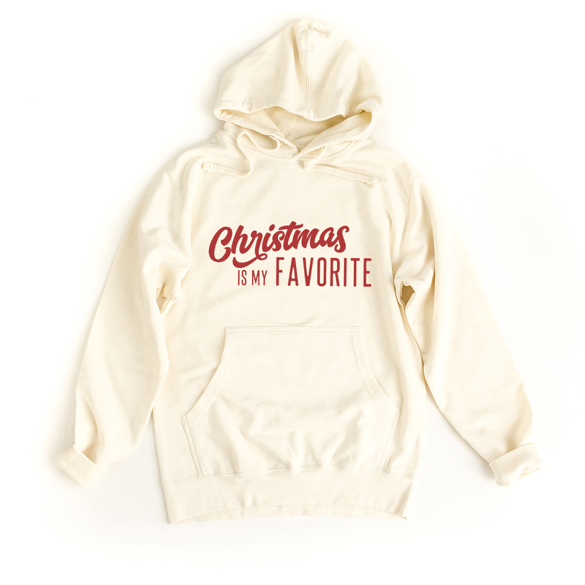 Christmas Is My Favorite | Hoodie