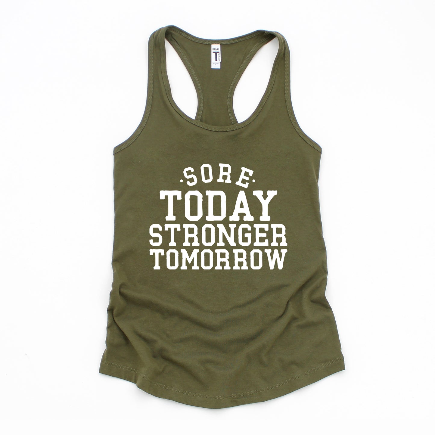 Sore Today Stronger Tomorrow | Racerback Tank