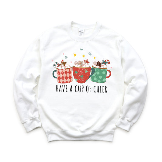 Have A Cup of Cheer | Sweatshirt