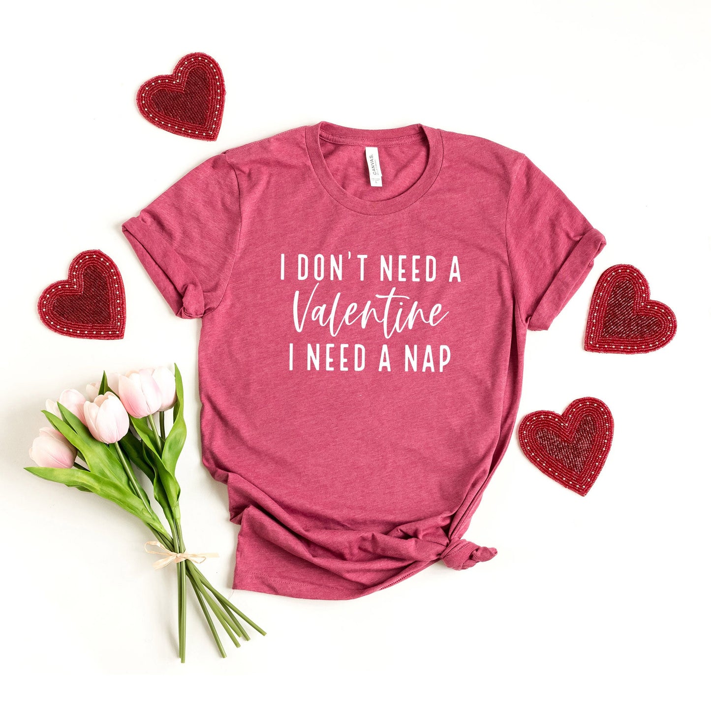 I Don't Need A Valentine | Short Sleeve Graphic Tee