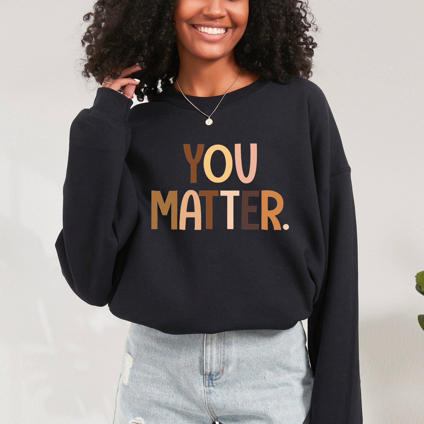 You Matter Equality | Sweatshirt