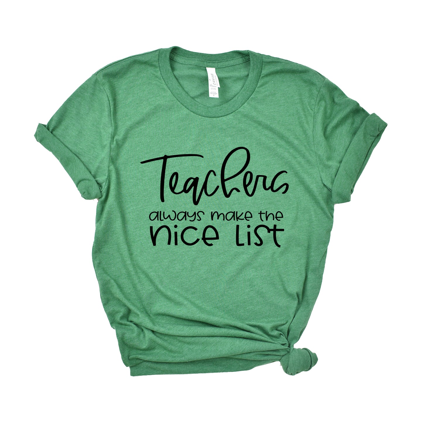 Teachers Always Make The Nice List | Short Sleeve Graphic Tee