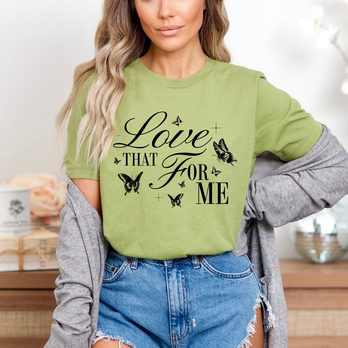 Love That For Me | Short Sleeve Graphic Tee