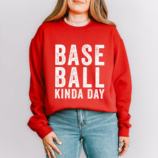 Baseball Kinda Day | Sweatshirt