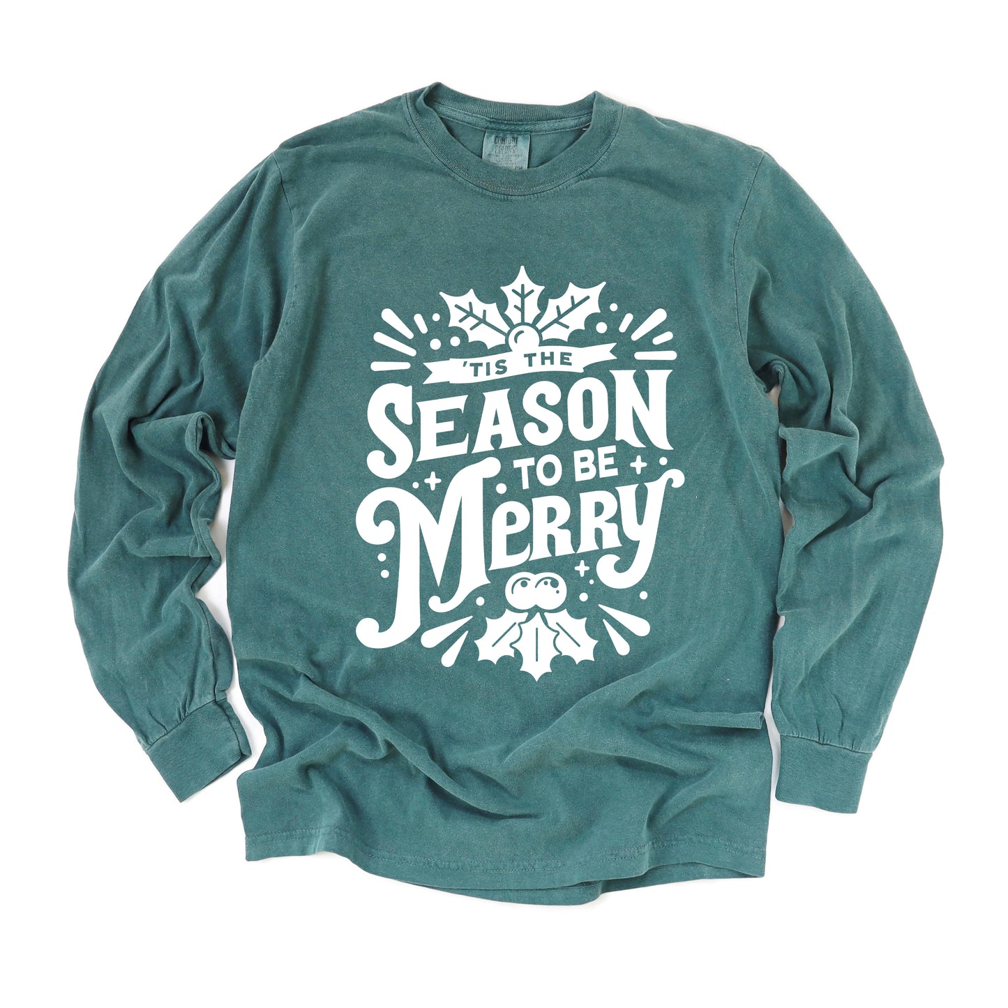 Season To Be Merry | Garment Dyed Long Sleeve