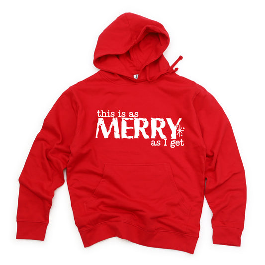 Merry As I Get | Hoodie