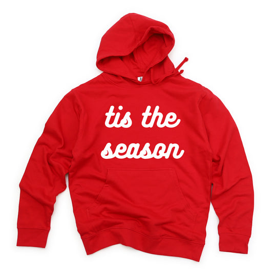 Tis The Season Bold Cursive | Hoodie