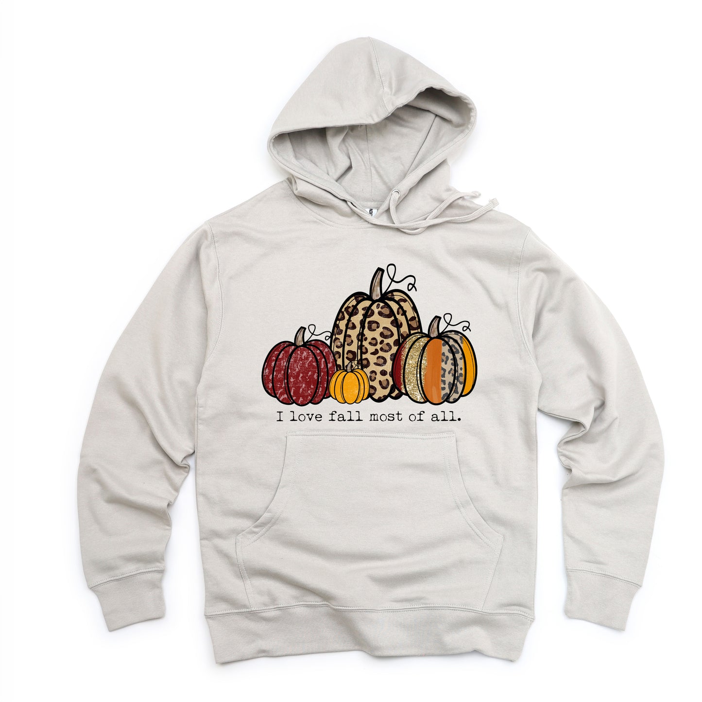 I Love Fall Most of All Pumpkins | Hoodie