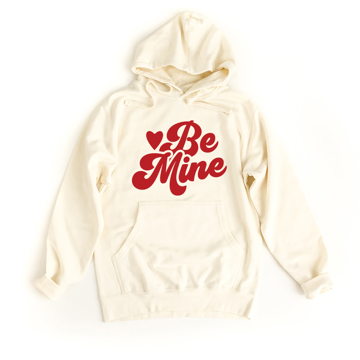 Be Mine | Hoodie