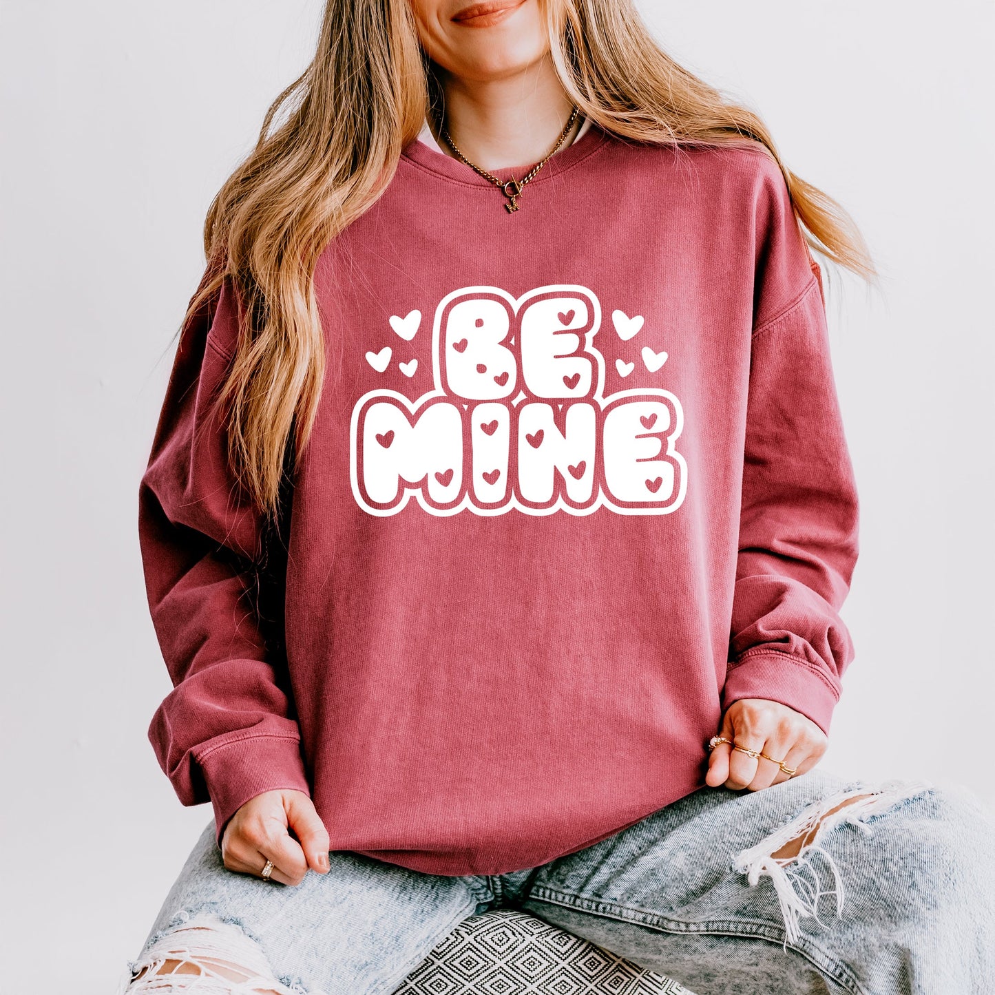 Be Mine Bubble | Lightweight Garment Dyed Sweatshirt