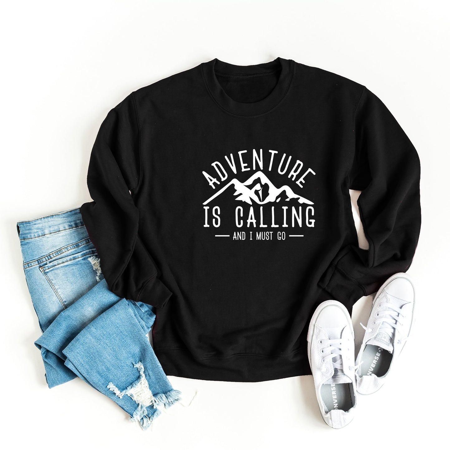 Adventure is Calling and I Must Go | Sweatshirt