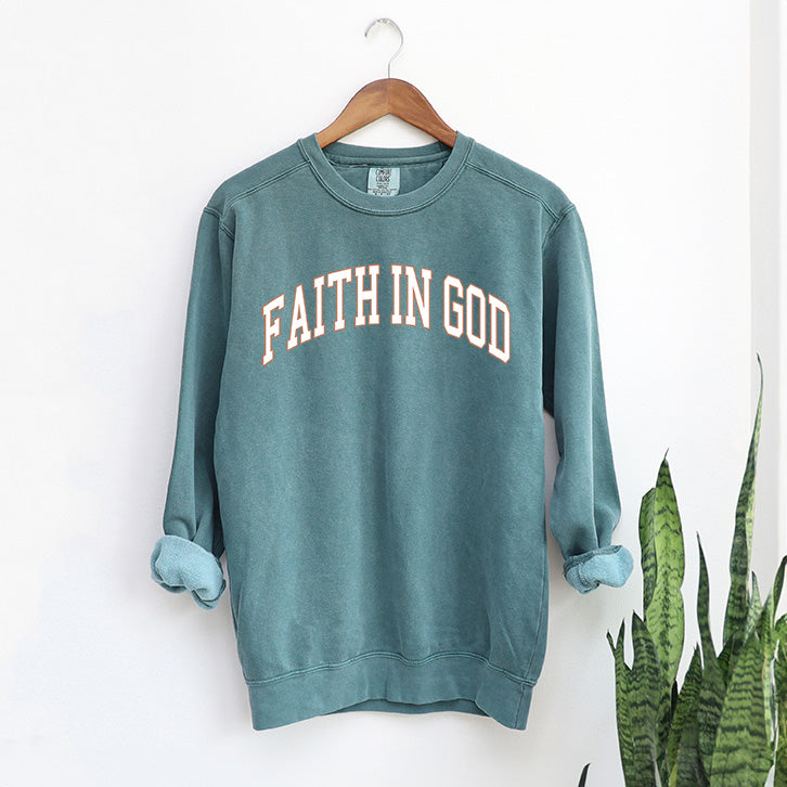 Faith In God | Garment Dyed Sweatshirt