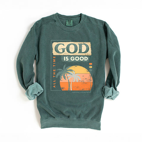 God Is Good Sunset | Garment Dyed Sweatshirt