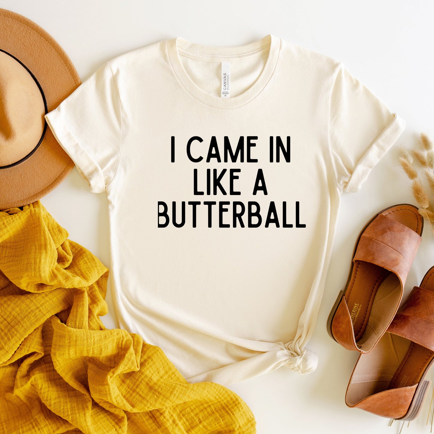 I Came In Like A Butterball | Short Sleeve Graphic Tee