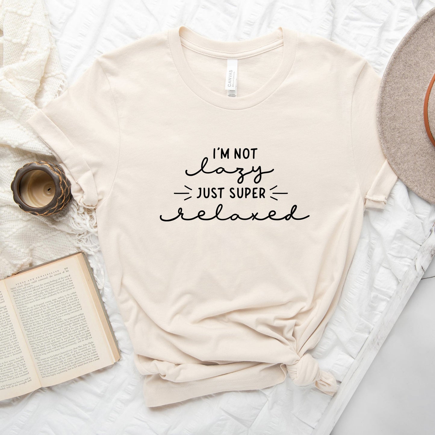 I'm Not Lazy Just Super Relaxed | Short Sleeve Graphic Tee