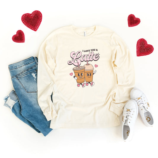 I Love You A Latte Friends | Long Sleeve Crew Neck